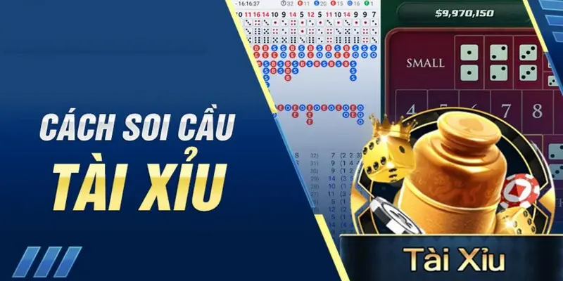 5 Cách Soi Cầu Tài Xỉu Được Nhiều Cao Thủ Áp Dụng